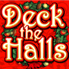 Deck The Halls 100