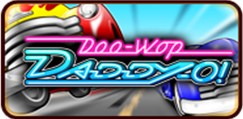 Doo Wop Daddy O slot